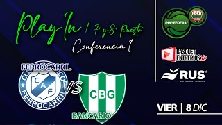 Torneo Pre Federal Masculino 2023 – Conferencia 1  Play In 2 Ferro  Bancario [upl. by Haven]