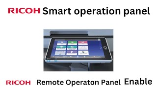 Ricoh smart operation panel I I Smart operation panel   Ricoh SOP Ricoh sop panel check [upl. by Irroc996]