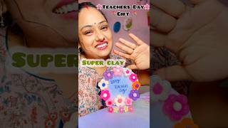 Satisfying Clay art for teacher’s day satisfying diy shorts youtube [upl. by Llenrag]