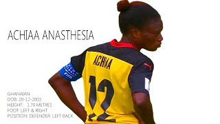 ANASTHESIA ACHIAA  Left Back  Black Princess Of Ghana  2022 FIFA U20 WWC  Highlights HD [upl. by Eelrahc]