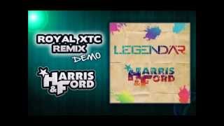 HARRIS amp FORD  LEGENDÄR Royal XTC Remix [upl. by Kwasi]