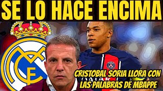 CRISTOBAL SORIA SE LO HACE ENCIMA CON LAS PALABRAS DE MBAPPÉ [upl. by Vasquez]