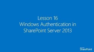 Arabic16 Windows Authentication in SharePoint Server 2013 [upl. by Atnoled]