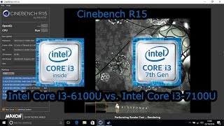 Intel Core i36100U vs Core i37100U  Cinebench R15  Skylake vs Kaby Lake [upl. by Dyraj299]