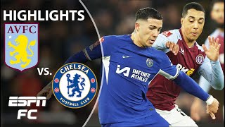 Aston Villa vs Chelsea  FA Cup Highlights  ESPN FC [upl. by Scrivens964]