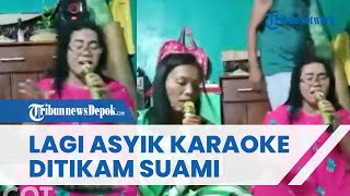 TRAGIS Istri Tibatiba Ditikam Pisau Suami Saat Lagi Asyik Karaoke Keluarga Teriak Histeris [upl. by Junina]