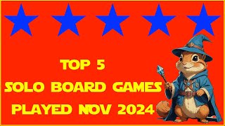 Top 5 solo board games Nov 2024  played games [upl. by Ydnor]