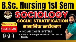 Class 39  Chapter 5  SOCIAL STRATIFICATION  INDIAN CASTE SYSTEM  SOCIOLOGY [upl. by Ylime383]