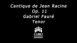 Faurés Cantique de Jean Racine  Tenor [upl. by Purcell354]