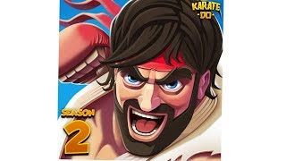 Karate Do  Season 2 Official Game Play Trailer [upl. by Areek201]