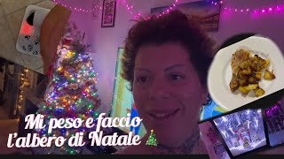 Mi peso sono ingrassata o no Faccio l’albero di Natale 🎄 [upl. by Akemor]