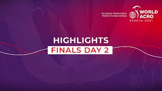 2021 Acrobatic Gymnastics World Championships Geneva SUI  Day 2 Highlights [upl. by Akenahs]