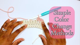 Crochet Color Changes Made Easy  Two Methods [upl. by Ylrebma]