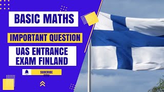 Basic Maths Important Question With Answers and Explanation  UAS EXAM  FINLAND [upl. by Lallage844]