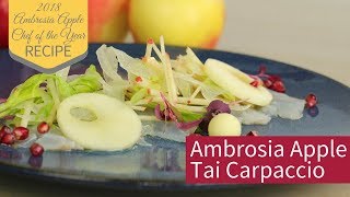 Ambrosia Apple Tai Carpaccio Recipe by Chef Alan Ferrer [upl. by Eyma]