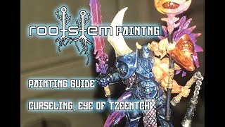 Painting Guide Curseling Eye of Tzeentch [upl. by Ahsiyk]