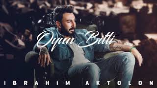 İbrahim Aktolon  Oyun Bitti [upl. by Anahsar]