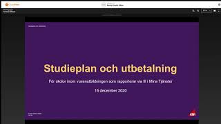 CSNs webbinar för komvux del 1 Studieplan och utbetalning dec 2020 [upl. by Meggy]