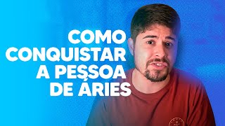 SATANÁRIES OU ARIANJO COMO CONQUISTAR A PESSOA DE ÁRIES [upl. by Anaeco318]