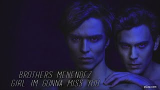 Monsters The Lyle and Erik Menendez  Girl Im Gonna Miss You [upl. by Anyela796]