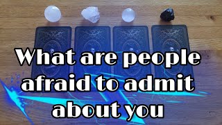 What are people afraid to admit about you Tarot pick a card reading [upl. by Runkel]