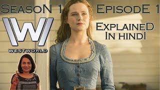 WESTWORLD Season 1 Episode 1 Explained in Hindi [upl. by Bolling48]