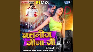 Badtameez Jija Ji  Remix [upl. by Hakvir479]