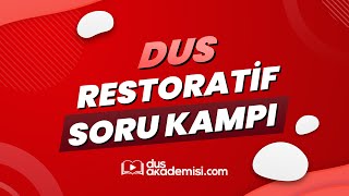 DUS RESTORATİF DİŞ TEDAVİSİ SORU KAMP  Örnek Anlatım [upl. by Enhpad656]