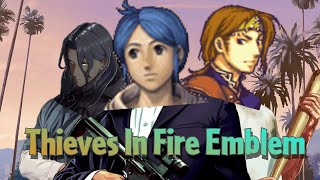 Stealing Is Cool In Fire Emblem [upl. by Nnylyoj]