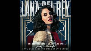 Lana Del Rey  Young and Beautiful Orchestral Remake [upl. by Tigram540]