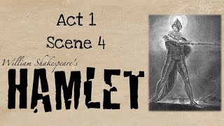 Hamlet Act 1 Scene 4 Summary and Analysis [upl. by Kenimod]