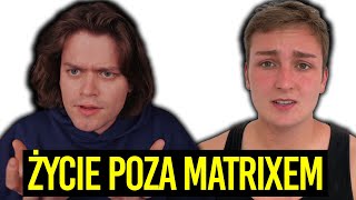 AWIĘC OGLĄDA ŻYCIE POZA MATRIXEM [upl. by Deppy]