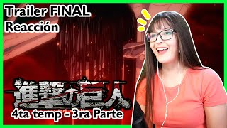 SHINGEKI NO KYOJIN Temporada Final Parte 3  Trailer  Reacción [upl. by Dorelia]