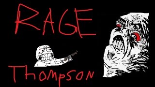 RAGE Thompson  10 GUNS [upl. by Niledam]