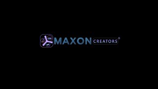 MAXON CREATORS [upl. by Bluh856]