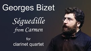 Bizet  Séguedille from Carmen  for clarinet quartet [upl. by Hochman756]