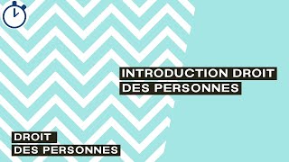 Introduction Droit des Personnes  Droit des Personnes [upl. by Consolata]