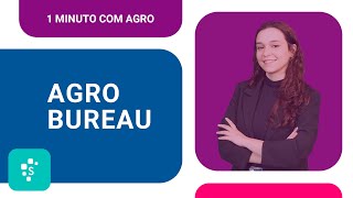 1 minuto com Agro  Agro Bureau  Serasa Experian [upl. by Dick]