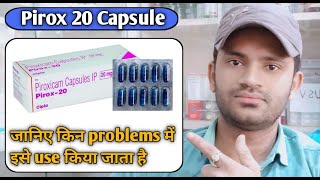 Pirox 20 capsule use dose benefits and Side effects full review in hindipiroxicam capsules 20mg [upl. by Hayila]