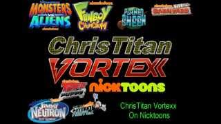 ChrisTitan Vortexx On Nicktoons Logo [upl. by Ahsenac]