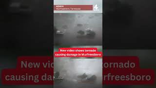 New video shows tornado causing damage in Murfreesboro [upl. by Aguste]