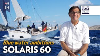 ENG SOLARIS 60  Sailing Yacht Review  The Boat Show [upl. by Lash]