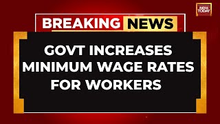 Government Increases Minimum Wage Rates For Workers [upl. by Hecht]