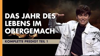 Jahresthema 2024 Das Jahr des Lebens im Obergemach 12 I Joseph Prince I New Creation TV Deutsch [upl. by Nomit]