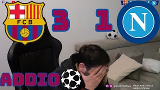 ADDIO CHAMPIONS😥  BARCELLONA 3  1 NAPOLI💙Barcellona Napoli 3 1 [upl. by Tamara50]