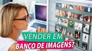 COMO VENDER FOTOS em BANCO DE IMAGENS Dicas boas para GANHAR DINHEIRO [upl. by Nalat]