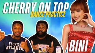 BINI  Cherry On Top Dance Practice  REACTIONS [upl. by Balling]