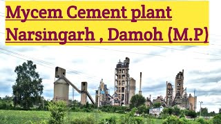 Mycem Cement plant Narsingarh DamohHeidelberg Cement IndiaDamoh Madhya PradeshUTD SAGAR [upl. by Sokil]