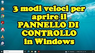 3 modi veloci per aprire il PANNELLO DI CONTROLLO in WINDOWS [upl. by Jeddy]