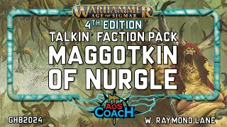 Talkin Maggotkin of Nurgle  AoS 4e Faction Pack [upl. by Nwad]